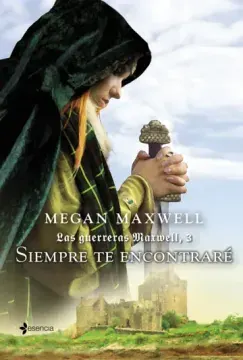 LAS GUERRERAS MAXWELL 3 SIEMPRE TE ENCONTRARÉ1