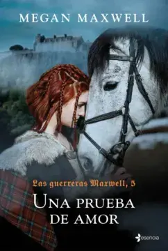 LAS GUERRERAS MAXWELL 5 UNA PRUEBA DE AMOR1