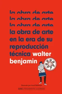 LA OBRA DE ARTE EN LA ERA DE SU REPRODUCCION TECNICA1
