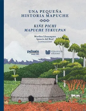 UNA PEQUEÑA HISTORIA MAPUCHE. KIÑE PICHI MAPUCHE TUKULPAN1