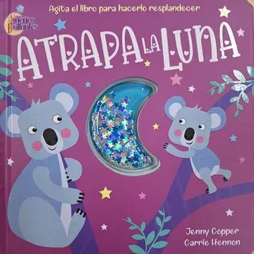 SUEÑOS BRILLANTES - ATRAPA LA LUNA1