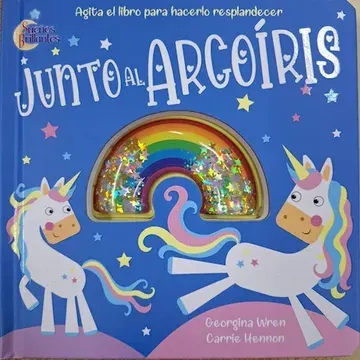 SUEÑOS BRILLANTES - JUNTO AL ARCORIRIS1