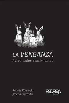 LA VENGANZA, PUROS MALOS SENTIMIENTOS1