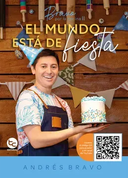 BRAVO POR LA COCINA II EL MUNDO ESTÁ DE FIESTA1