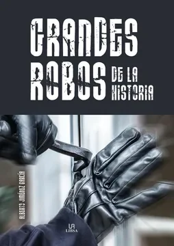 GRANDES ROBOS DE LA HISTORIA1