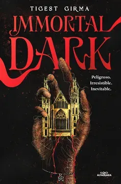 IMMORTAL DARK. PELIGROSO. IRRESISTIBLE. INEVITABLE (SAGA IMMORTAL DARK 1)1
