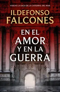 EN EL AMOR Y EN LA GUERRA (LA CATEDRAL DEL MAR 3)1