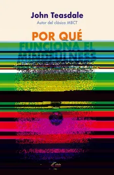 POR QUE FUNCIONA EL MINDFULNESS1