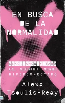 EN BUSCA DE LA NORMALIDAD1