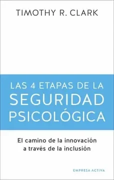 LAS 4 ETAPAS DE LA SEGURIDAD PSICOLOGICA1