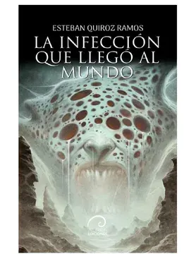 LA INFECCION QUE LLEGO AL MUNDO1