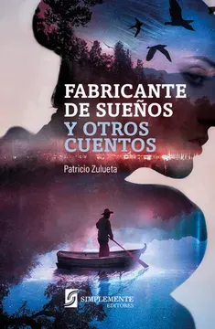 FABRICANTE DE SUEÑOS Y OTROS CUENTOS1