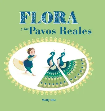 FLORA Y LOS PAVOS REALES1