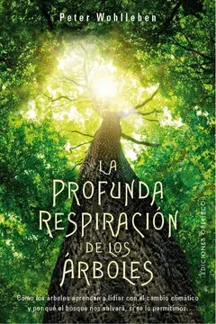 LA PROFUNDA RESPIRACION DE LOS ARBOLES1
