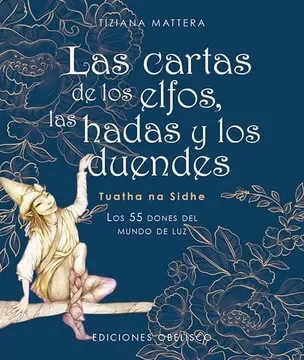 LAS CARTAS DE LOS ELFOS LAS HADAS Y LOS DUENDES1