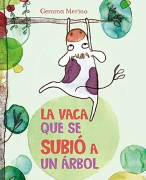 LA VACA QUE SE SUBIO A UN ARBOL1