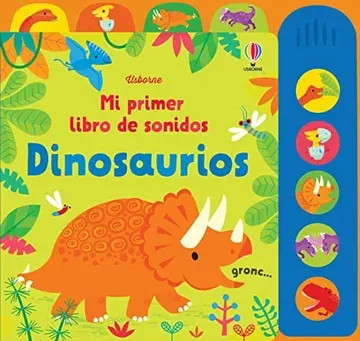 DINOSAURIOS MI PRIMER LIBRO DE SONIDOS1