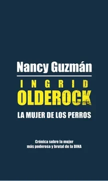 INGRID OLDEROCK LA MUJER DE LOS PERROS1