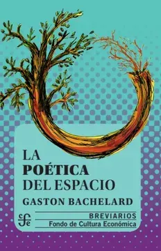 LA POETICA DEL ESPACIO1