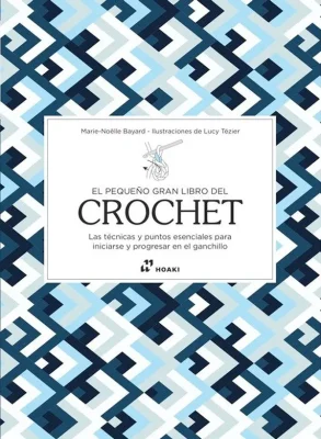 EL PEQUEÑO GRAN LIBRO DEL CROCHET1