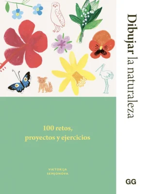 DIBUJAR LA NATURALEZA - 100 RETOS, PROYECTOS Y EJERCICIOS1