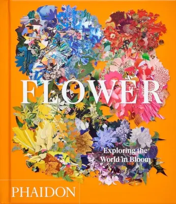 FLOWER - EXPLORING THE WORLD IN BLOOM1