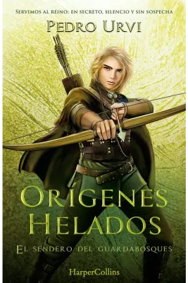 ORIGENES HELADOS: EL SENDERO DEL GUARDABOSQUES LIBRO 111