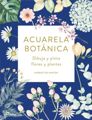 ACUARELA BOTANICA: DIBUJA Y PINTA, FLORES Y PLANTAS1