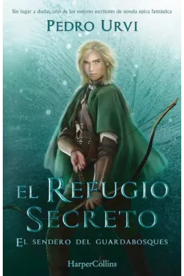 EL REFUGIO SECRETO: EL SENDERO DEL GUARDABOSQUES - LIBRO 51