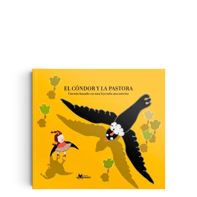 EL CONDOR Y LA PASTORA - PRIMERA EDICIÓN1