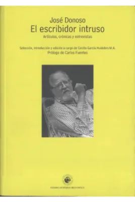 EL ESCRIBIDOR INTRUSO - ARTICULOS, CRONICAS Y ENTREVISTAS1