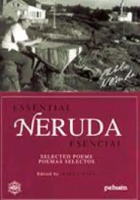 NERUDA ESENCIAL - ESSENTIAL NERUDA1