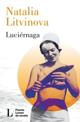 LUCIERNAGA - PREMIO LUMEN DE NOVELA 20241