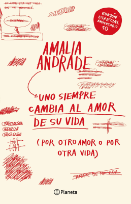 UNO SIEMPRE CAMBIA AL AMOR DE SU VIDA - EDICION DEC1