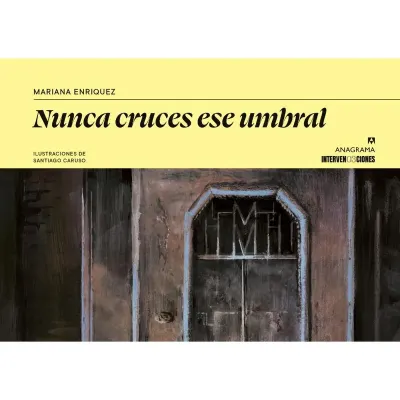 NUNCA CRUCES ESE UMBRAL - INTERVENCIONES1
