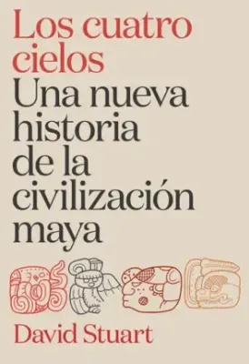 LOS CUATRO CIELOS - UNA NUEVA HISTORIA DE LA CIVILI1