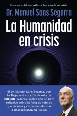 LA HUMANIDAD EN CRISIS1