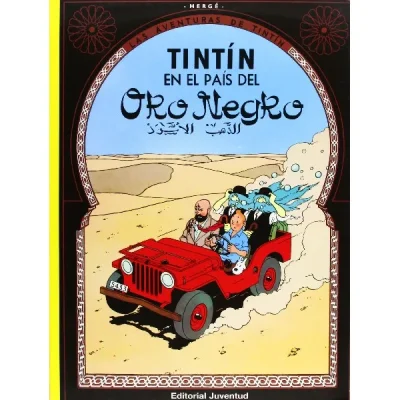 TINTIN : EN EL PAIS DEL ORO NEGRO - RUSTICA1