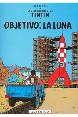 TINTIN : OBJETIVO, LA LUNA - RUSTICA1