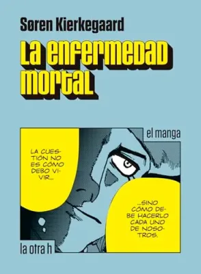 LA ENFERMEDAD MORTAL - EL MANGA1