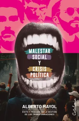 MALESTAR SOCIAL Y CRISIS POLÍTICA1
