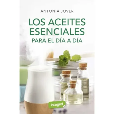 LOS ACEITES ESENCIALES PARA EL DIA A DIA1