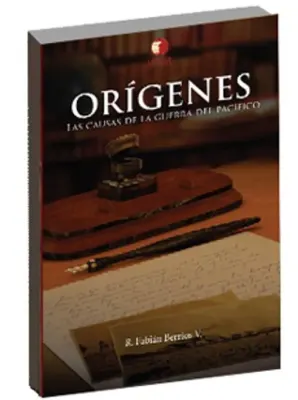 ORIGENES DE LA GUERRA DEL PACIFICO1