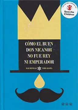 COMO EL BUEN DON NICANOR NO FUE REY NI EMPERADOR1