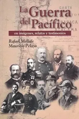 LA GUERRA DEL PACIFICO EN IMAGENES (P)1