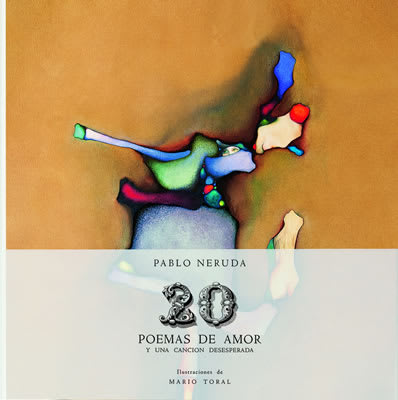 20 POEMAS DE AMOR Y UNA CANCION DESESPERADA EDICIÓN DE LUJO1