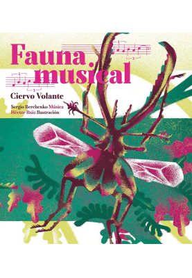 FAUNA MUSICAL CIERVO VOLANTE1