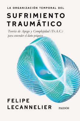 LA ORGANIZACION TEMPORAL DEL SUFRIMIENTO TRAUMATICO1