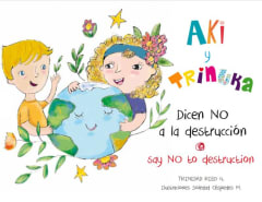 AKI Y TRINUKA - DICEN NO A LA DESTRUCCION