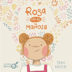 ROSA NO ES MAÑOSA